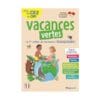 Vacances vertes, du CE2 au CM1 - Le premier cahier de vacances écoresponsable !
