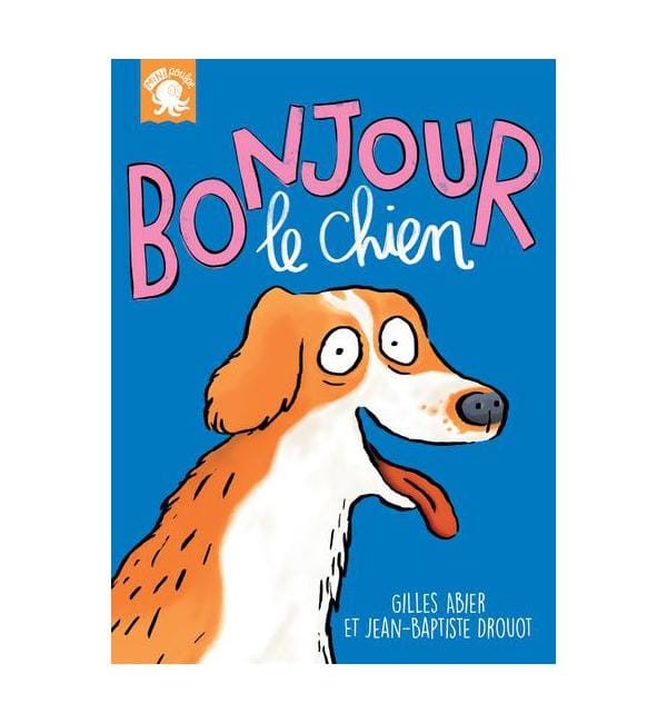 Bonjour, le chien