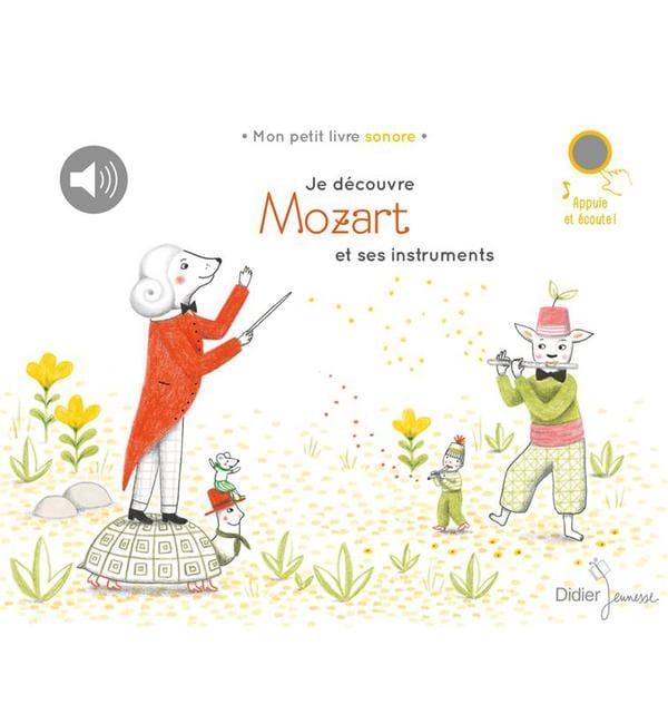 Je découvre Mozart et ses instruments