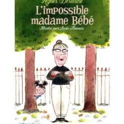 L'impossible madame Bébé