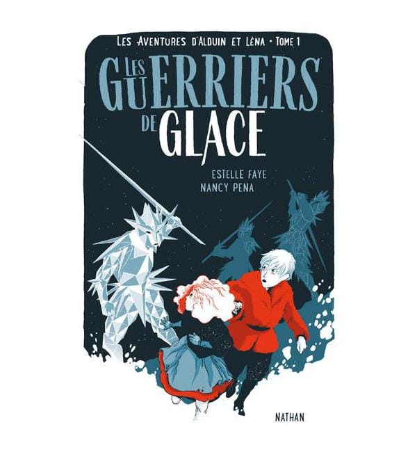 Les aventures d'Alduin et Léna Tome 1 - Les guerriers de glace