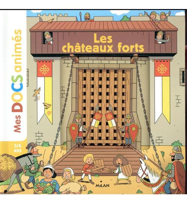 Les châteaux forts