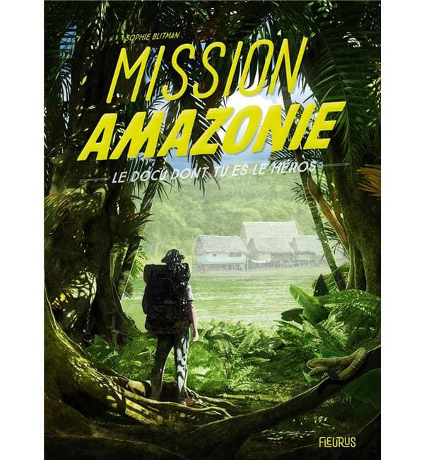 Mission Amazonie