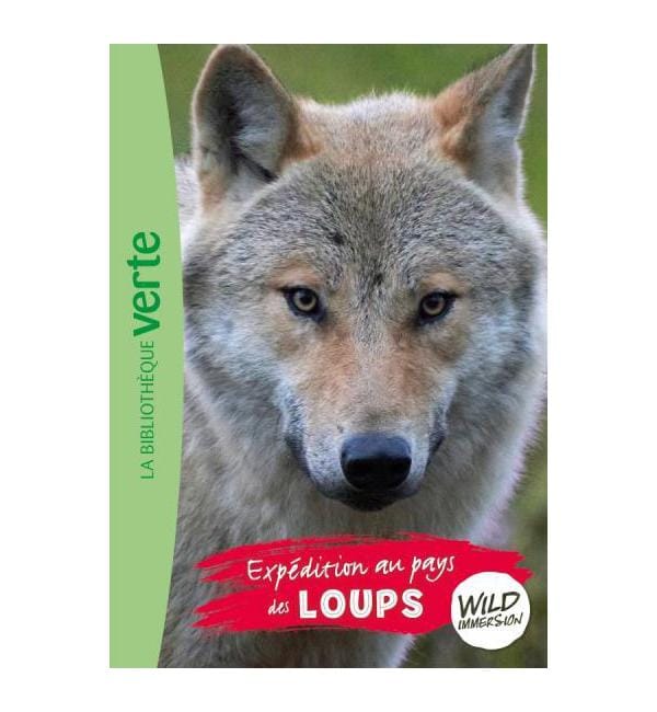 Wild Immersion Tome 5 - Expédition au pays des loups