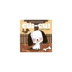 Cui cui le petit chien