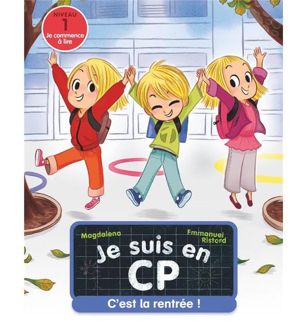 Je suis en CP Tome 1 - C'est la rentrée !