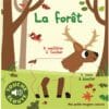 La forêt - 5 matières à toucher, 5 sons à écouter