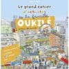 Le grand cahier d'activité de la famille Oukilé autour du monde