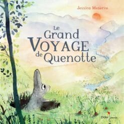 Le grand voyage de Quenotte