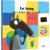 Le loup qui voulait aller à l'école