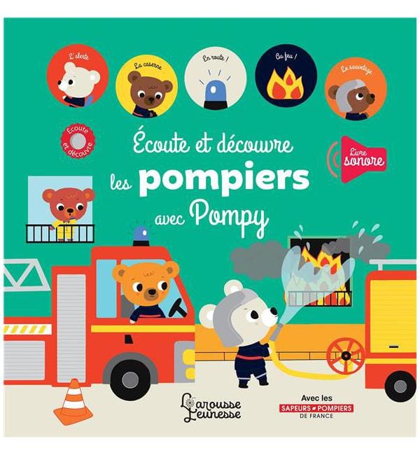 Ecoute et découvre les pompiers avec Pompy