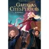 Gardiens des cités perdues Tome 8 - Héritages