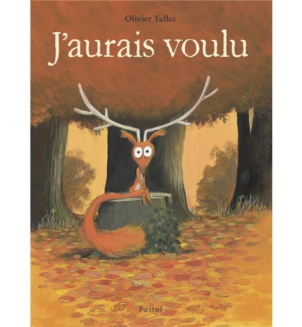 J'aurais voulu