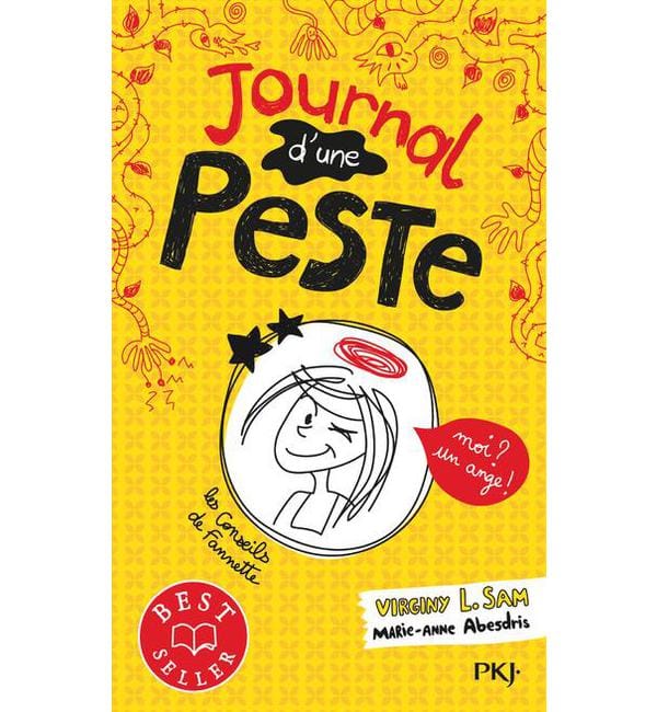 Journal d'une peste Tome 1 - Moi ? Un ange !