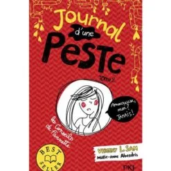 Journal d'une peste Tome 2 - Amoureuse, moi ? Jamais !