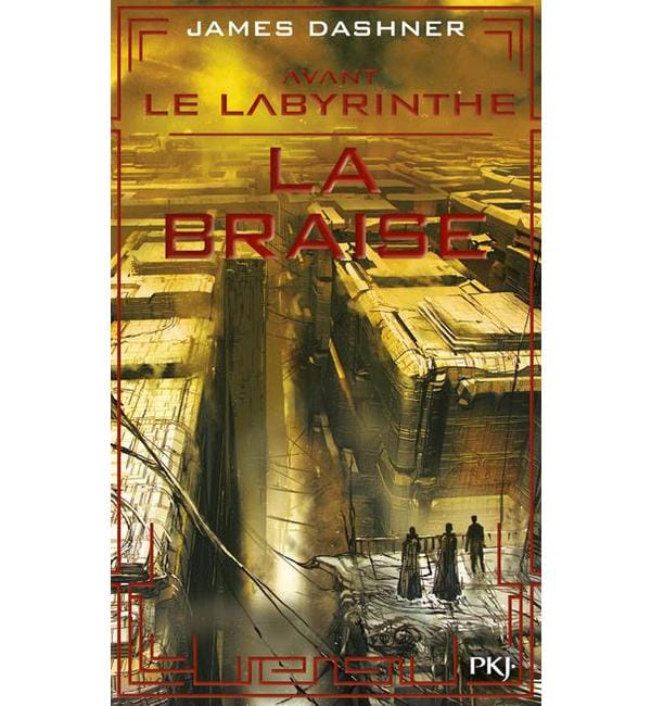 L'épreuve Tome 5 - Avant le labyrinthe - La braise