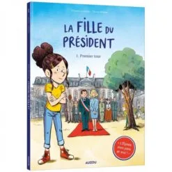 La Fille du Président Tome 1 - Premier tour