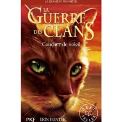La guerre des clans : La dernière prophétie (Cycle II) Tome 6 - Coucher de soleil