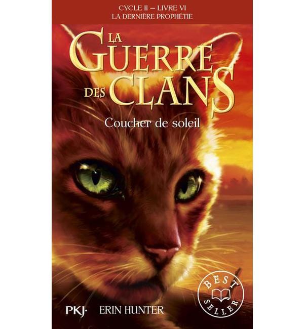 La guerre des clans : La dernière prophétie (Cycle II) Tome 6 - Coucher de soleil