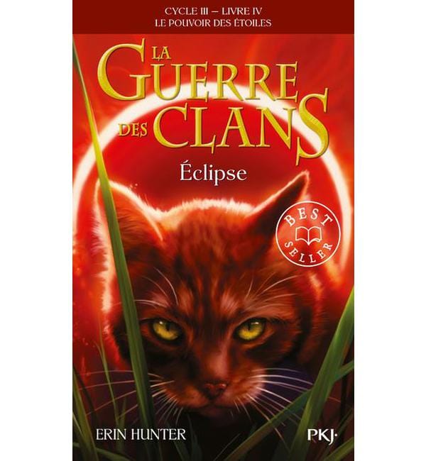 La guerre des clans : le pouvoir des étoiles (Cycle III) Tome 4 - Eclipse