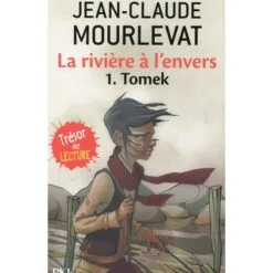 La rivière à l'envers Tome 1 - Tomek