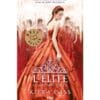 La Sélection Tome 2 - L'élite