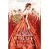 La Sélection Tome 2 - L'élite