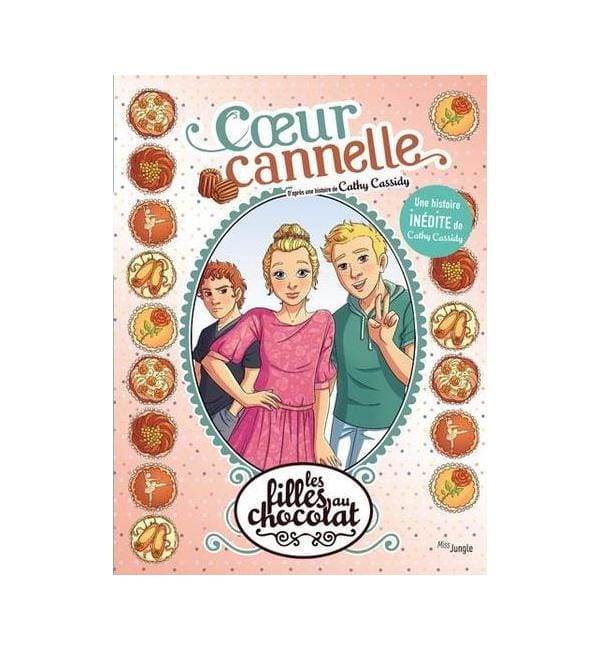 Les filles au chocolat Tome 12 - Coeur cannelle
