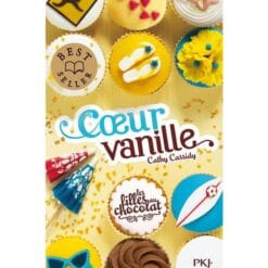 Les filles au chocolat Tome 5 - Coeur vanille