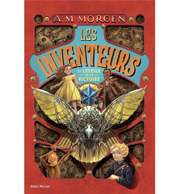 Les Inventeurs et l'Etoile de la victoire - Tome 1