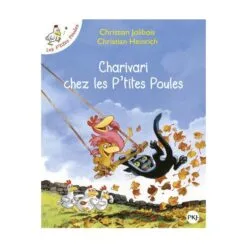 Les P'tites Poules - Charivari chez les P'tites Poules