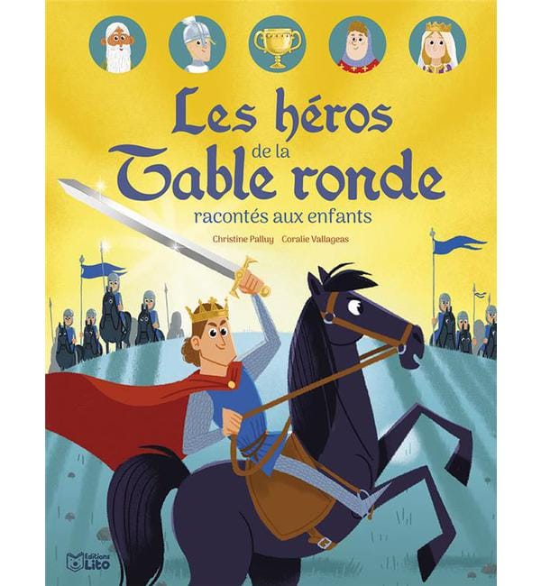 Livre les heros de la Table ronde racontés aux enfants