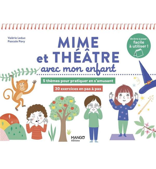 Mime et théâtre avec mon enfant