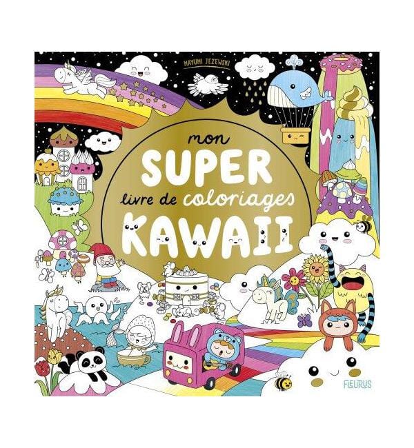 Mon super livre de coloriages Kawaii