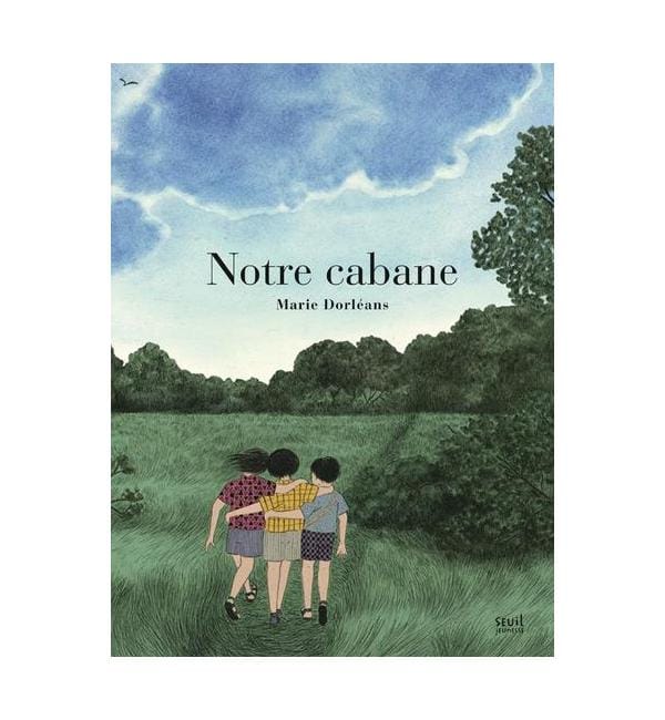 Notre cabane