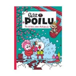 Petit Poilu Tome 25 - Pas de bain pour Antidouche !