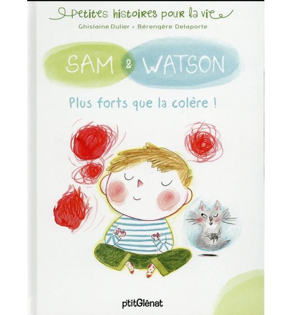 Sam & Watson - Plus forts que la colère