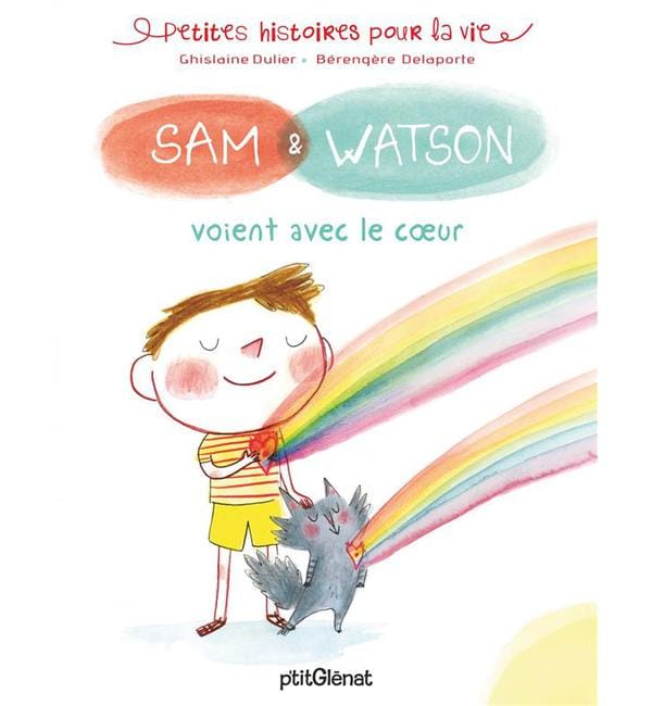 Sam & Watson voient avec le coeur