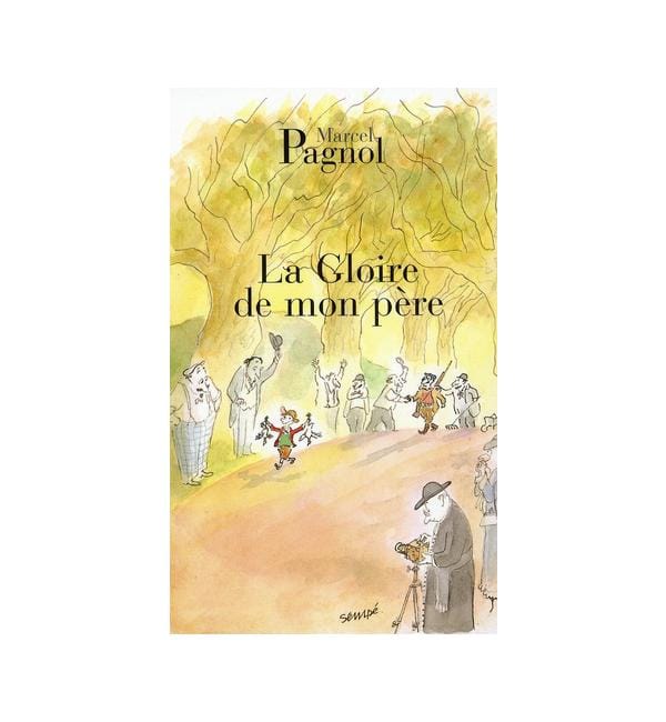 Souvenirs d'enfance Tome 1 - La Gloire de mon père - Librairie
