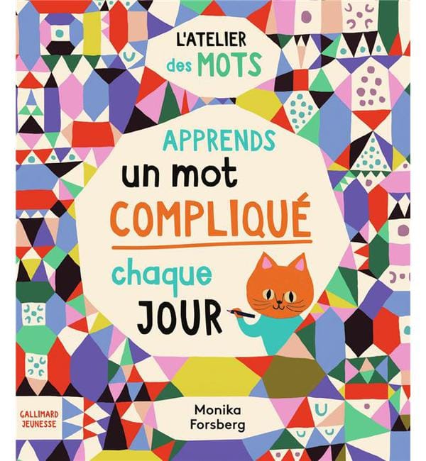 Apprends un mot compliqué par jour