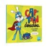 Cap'Tain doudou - Le goûter oublié