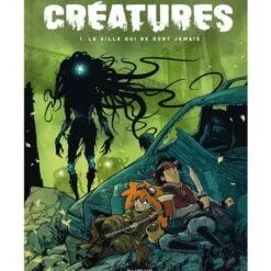 Créatures Tome 1 - La ville qui ne dort jamais