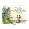 Julia et les monstres perdus