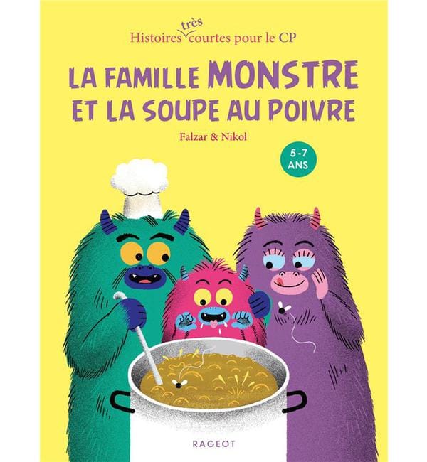 La famille monstre et la soupe au poivre