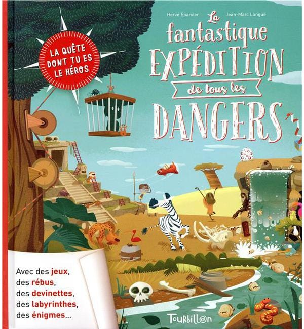 La fantastique expédition de tous les dangers