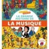 La grande histoire de la musique - Mon encyclo illustrée
