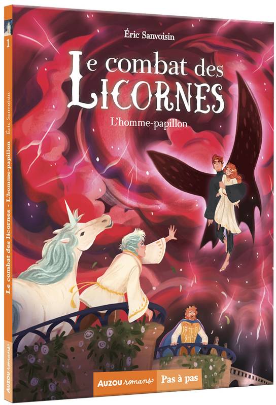 Le combat des licornes - Tome 1 : L'homme-papillon