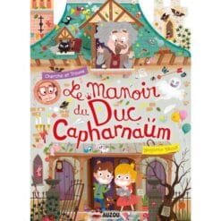 Le manoir du Duc de Capharnaum