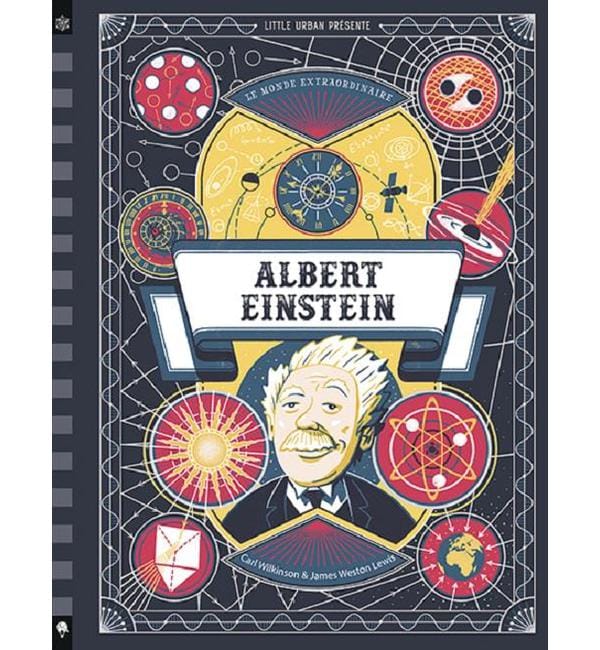 Le Monde extraordinaire d'Albert Einstein