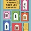 Le musée absolu pour les enfants